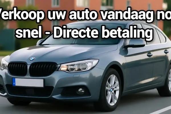 Verkoop uw auto vandaag nog snel - Directe betaling